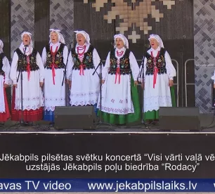 Jēkabpils pilsētas svētku koncertā “Visi vārti vaļā vērti” uzstājās Jēkabpils poļu biedrība “Rodacy”