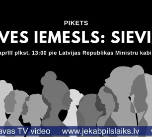 Piketā protestēs pret atbildīgo iestāžu nolaidību Jēkabpils novadā notikušās slepkavības gadījumā