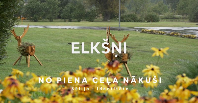 &ldquo;No Piena ceļa nāku&scaron;i: Sēlija &ndash; identitāte&rdquo; 12.raidījumā iepazīsim Elk&scaron;ņus!